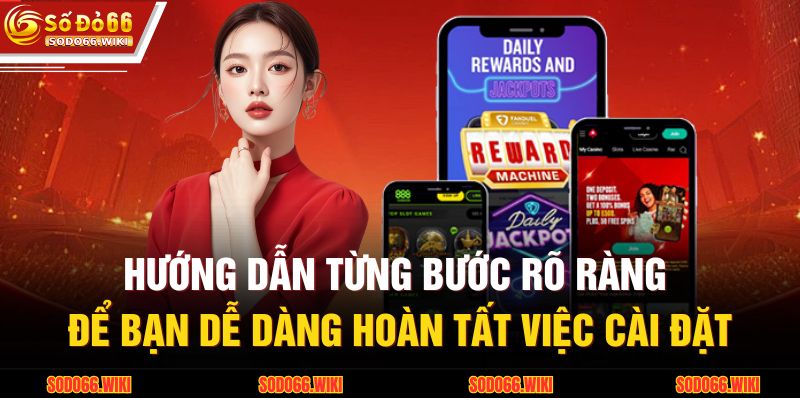 Hướng dẫn từng bước rõ ràng để bạn dễ dàng hoàn tất việc cài đặt