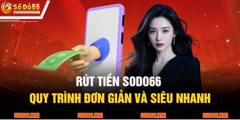 Rút Tiền SODO66